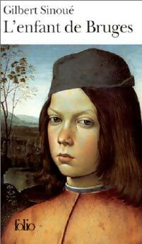 Livrenpoche : L'enfant de Bruges - Gilbert Sinoué - Livre