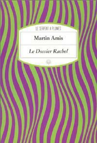 Livrenpoche : Le dossier Rachel - Martin Amis - Livre