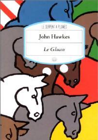 Livrenpoche : Le Gluau - John Hawkes - Livre