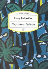 Livrenpoche : Pays sans chapeau - Dany Laferrière - Livre