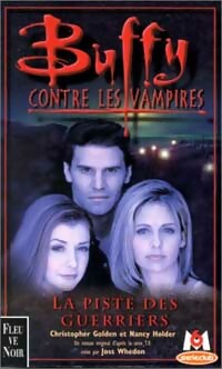 Livrenpoche : La piste des guerriers - Christopher Golden, Nancy Holder - Livre
