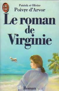 Livrenpoche : Le roman de Virginie - Olivier Poivre d'Arvor - Livre