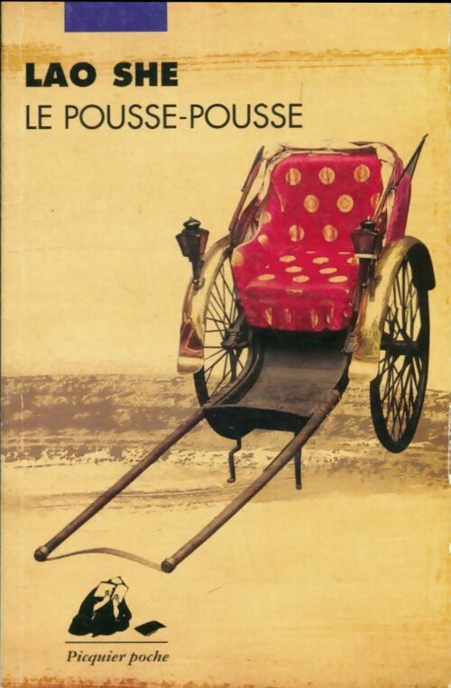 Livrenpoche : Le pousse-pousse - She Lao, Lao She - Livre