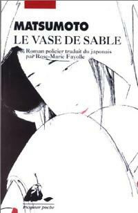 Le vase de sable - Seichô Matsumoto - Livre
