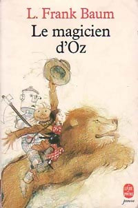 Livrenpoche : Le magicien d'Oz - Frank Lyman Baum - Livre