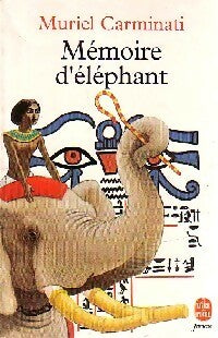 Livrenpoche : Mémoire d'éléphant - Muriel Carminati - Livre