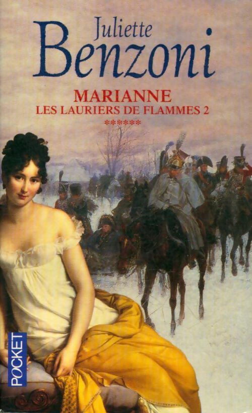 Livrenpoche : Marianne, les lauriers de flammes Tome II - Juliette Benzoni - Livre