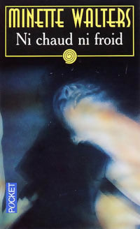 Livrenpoche : Ni chaud ni froid - Minette Walters - Livre