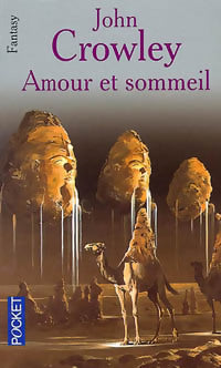 Livrenpoche : Amour et sommeil - John Crowley - Livre
