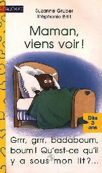 Livrenpoche : Maman, viens voir - Suzanne Gruber - Livre