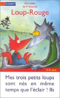 Livrenpoche : Loup-Rouge - Domitille De Pressensé - Livre