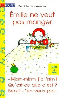 Livrenpoche : Emilie ne veut pas manger - Domitille De Pressensé - Livre