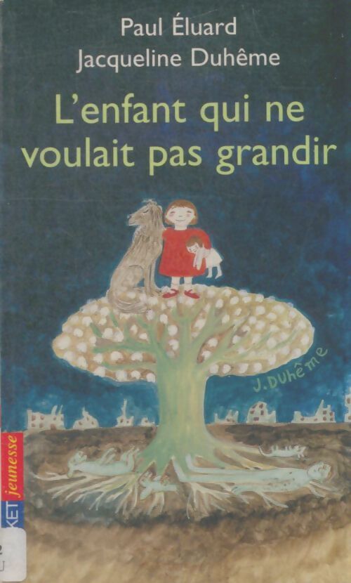 Livrenpoche : L'enfant qui ne voulait pas grandir - Paul Eluard - Livre