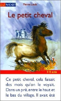 Livrenpoche : Le petit cheval - Pierre Louki - Livre