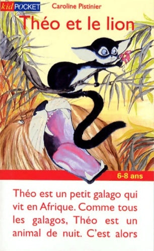 Livrenpoche : Théo et le lion - Caroline Pistinier - Livre