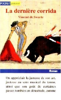 Livrenpoche : La dernière corrida - Vincent De Swarte - Livre