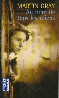 Livrenpoche : Au nom de tous les miens - Martin Gray - Livre