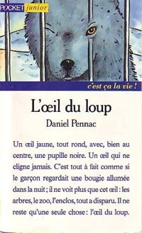 Livrenpoche : L'oeil du loup - Daniel Pennac - Livre