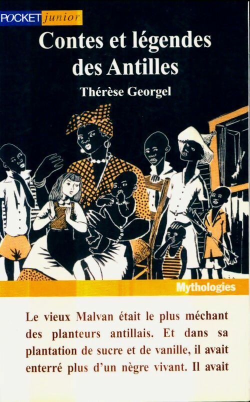 Livrenpoche : Contes et légendes des Antilles - Thérèse Georgel - Livre
