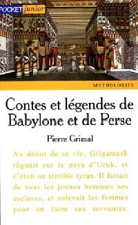 Livrenpoche : Contes et légendes de Babylone et de Perse - Pierre Grimal - Livre