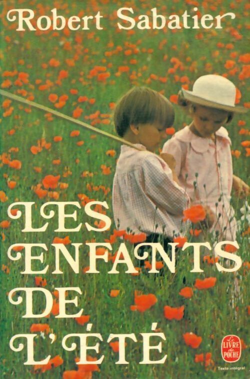 Livrenpoche : Les enfants de l'été - Robert Sabatier - Livre