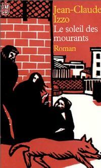 Livrenpoche : Le soleil des mourants - Jean-Claude Izzo - Livre