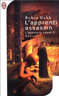 Livrenpoche : L'assassin royal Tome I : L'apprenti assassin - Robin Hobb - Livre