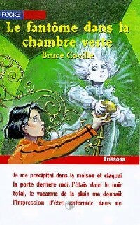 Livrenpoche : Le fantôme dans la chambre verte - Bruce Coville - Livre