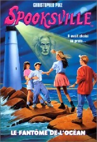 Livrenpoche : Spooksville Tome II : Le fantôme de l'océan - Christopher Pike - Livre