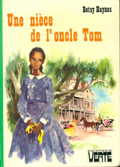 Livrenpoche : Une nièce de l'oncle Tom - B. Haynes - Livre