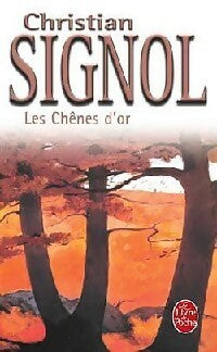 Livrenpoche : Les chênes d'or - Christian Signol - Livre