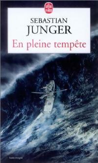 Livrenpoche : En pleine tempête - Sebastian Junger - Livre