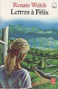 Livrenpoche : Lettres à Félix - Renate Welsh - Livre