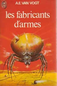 Livrenpoche : Les fabricants d'armes - Alfred Elton Van Vogt - Livre