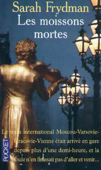 Livrenpoche : Les moissons mortes - Sarah Frydman - Livre