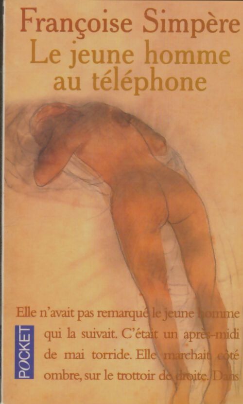 Livrenpoche : Le jeune homme au téléphone - Françoise Simpere - Livre