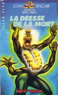 La déesse de la mort - Jason Dark - Livre