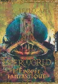 Livrenpoche : Everworld Tome VI : L'épopée fantastique - Katherine Alice Applegate - Livre