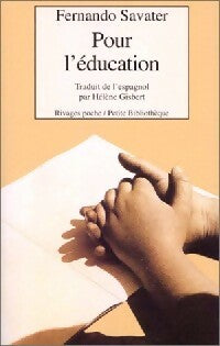 Livrenpoche : Pour l'éducation - Fernando Savater - Livre