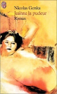 Livrenpoche : Jeanne la pudeur - Nicolas Genka - Livre