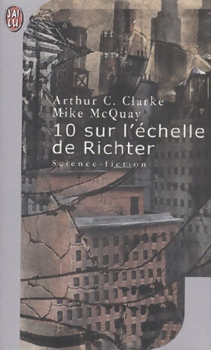 10 sur l'échelle de Richter - Arthur Charles Clarke, Mike McQuay - Livre