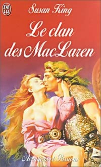 Livrenpoche : Le clan des MacLaren - Susan King - Livre