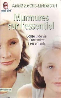 Livrenpoche : Murmures sur l'essentiel - Anne Bacus - Livre
