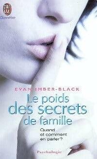 Livrenpoche : Le poids des secrets de famille - Evan Imber-Black - Livre