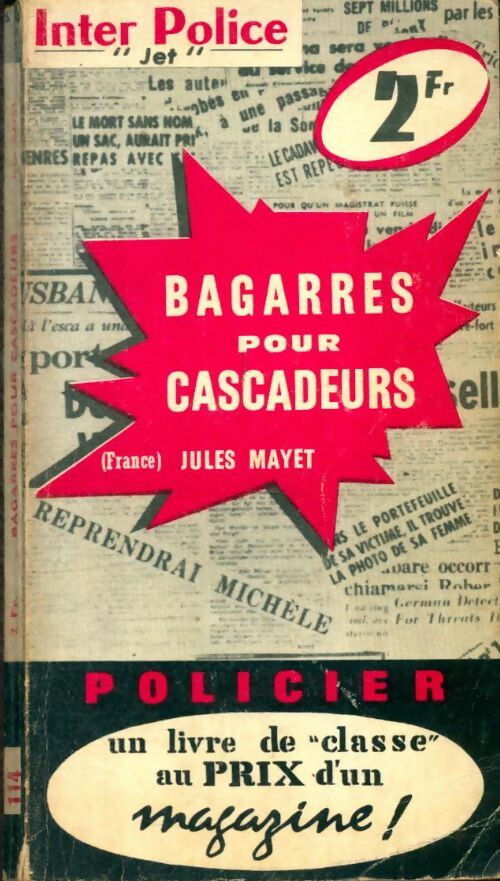 Livrenpoche : Bagarres pour cascadeurs - Jules Mayet - Livre