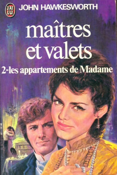 Livrenpoche : Maîtres et valets Tome II : Les appartements de Madame - John Hawkesworth - Livre