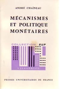 Livrenpoche : Mécanismes et politiques monétaires - André Chaîneau - Livre