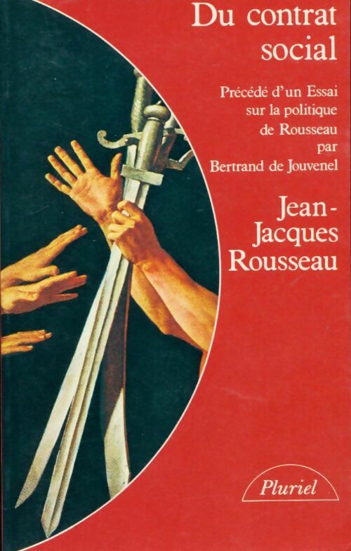 Livrenpoche : Du contrat social / Les rêveries d'un promeneur solitaire - Jean-Jacques Rousseau - Livre