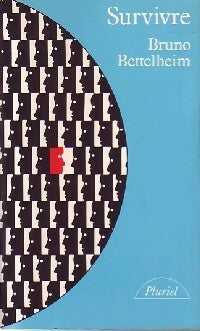 Livrenpoche : Survivre - Bruno Bettelheim - Livre