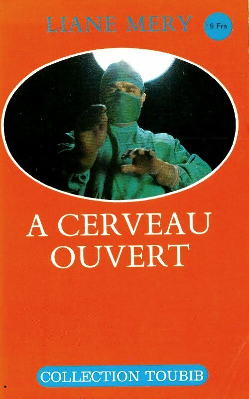 Livrenpoche : A cerveau ouvert - Liane Méry - Livre
